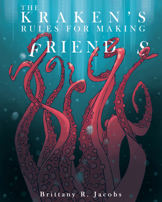 The Kraken's Rules for Making Friends (Hardcover)