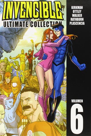 Invincible Ultimate Collection Vol 6 By Robert Kirkman