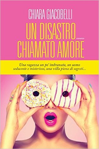 Un disastro chiamato amore (Kindle Edition)