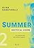 Summer 2. Dritto al cuore