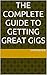 The Complete Guide to Getting Great Gigs by Tom Riser