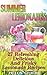 Summer Lemonades: 27 Refreshing Delicious And Frisky Lemonade Recipes: (How To Make Lemonade, Pink Lemonade Recipe, Lemonade Recipes For Kids, Lemonade Recipe With Booze) (Summer Cookbook Book 1)