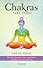 Chakras para Todos: Guia fundamental para equilibrar a energía dos seus chakras