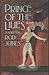 Prince of the lilies by Rod Jones