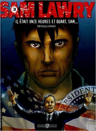 Il était onze heures et quart, Sam... (Sam Lawry, #3)
