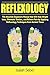 Reflexology: The Absolute B...