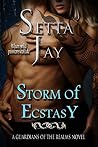 Storm of Ecstasy by Setta Jay Storm of Ecstasy by Setta Jay