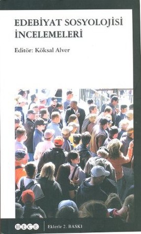 Edebiyat Sosyolojisi İncelemeleri (Paperback)