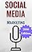 Social Media Marketing: Pro...