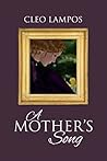 A Mother's Song: ...