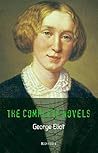 Book cover for George Eliot: The Complete Novels (The Greatest Writers of All Time Book 8)