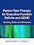 Parent-Teen Therapy for Executive Function Deficits and ADHD: Building Skills and Motivation