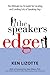 The Speaker's Edge: The Ultimate Go-To Guide for Locating and Landing Lots of Speaking Gigs