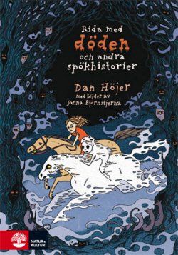 Rida med döden och andra spökhistorier (Hardcover)