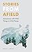 Stories from Afield: Advent...