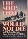 The Ship That Wou...