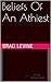 Beliefs Of An Athiest
