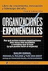Book cover for Organizaciones Exponenciales (Spanish Edition)