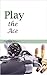 Play The Ace (Play Series B...