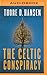 The Celtic Conspiracy