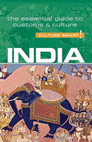 India - Culture Smart!: The Essential Guide to Customs & Culture (Kindle Edition)