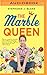 Marble Queen, The