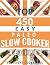 PALEO SLOW COOKER: Top 450 ...
