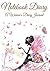 Notebook Diary: A Women's Diary Journal