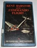Kent Barstow and the Commando Flight