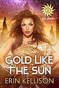 Gold Like the Sun