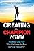 Creating the Champion Within by Molly  Kennedy