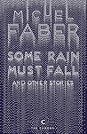 Some Rain Must Fa...