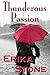 Thunderous Passion by Erika Stone
