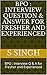 BPO : Interview Question & Answer For Fresher and Experienced: BPO : Interview Q & A For Fresher and Experienced