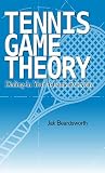 Tennis Game Theory by Jak Beardsworth