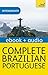 Complete Brazilian Portuguese Beginner to Intermediate Course: Enhanced Edition