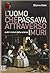 L'uomo che passava attraverso i muri e altri misteri della scienza