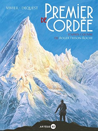 Premier de cordée: d'après l'oeuvre de Roger Frison-Roche (Artège BD) (French Edition)