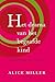Het drama van het begaafde kind by Alice Miller Het drama van het begaafde kind by Alice Miller