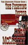 The Fighting Doctor (The Medicine Wagon Series Book 1)