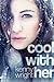 Cool With Her