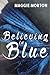Believing in Blue