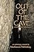 Out of the Cave by MacKenzie  Publishing