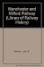 The Manchester & Milford Railway (The Oakwood library of railway history)