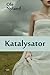 Katalysator