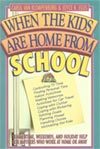 When the Kids Are Home from School (Paperback)