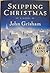 Skipping Christmas by John Grisham