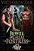 The Jewel of Grim Fortress:...