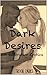 Dark Desires: A Substratum ...