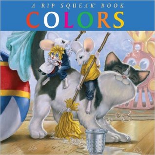 Colors: A Rip Squeak Book (Kindle Edition)